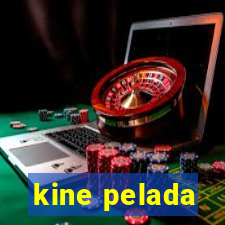 kine pelada